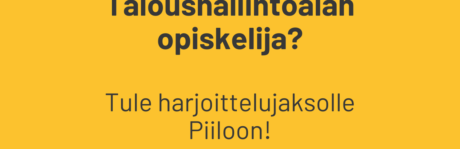 Harjoittelijaksi Piiloon
