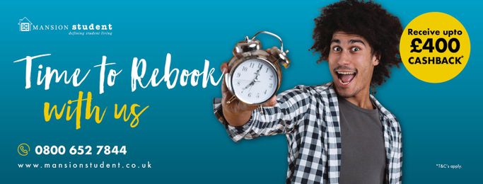 Man with curly hair holding an alarm clock, promoting rebooking with Mansion Student for up to £400 cashback. Contact details included.