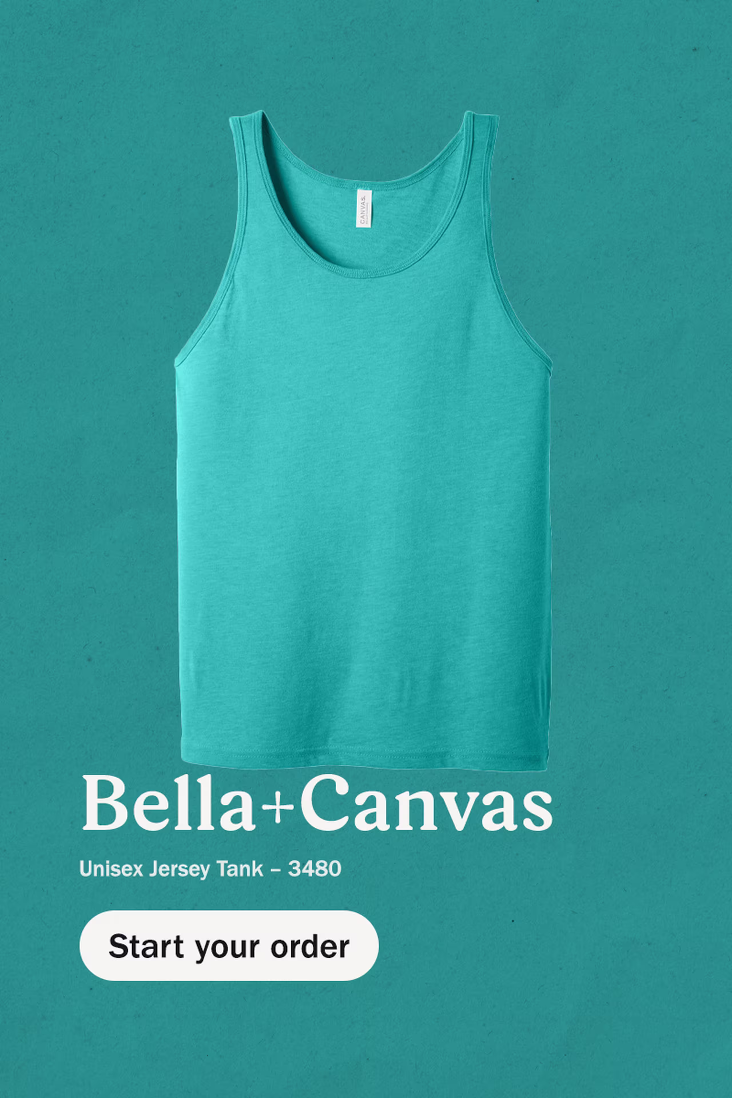 teal tank top - bella canvas Unisex Jersey Tank – 3480 - start your order