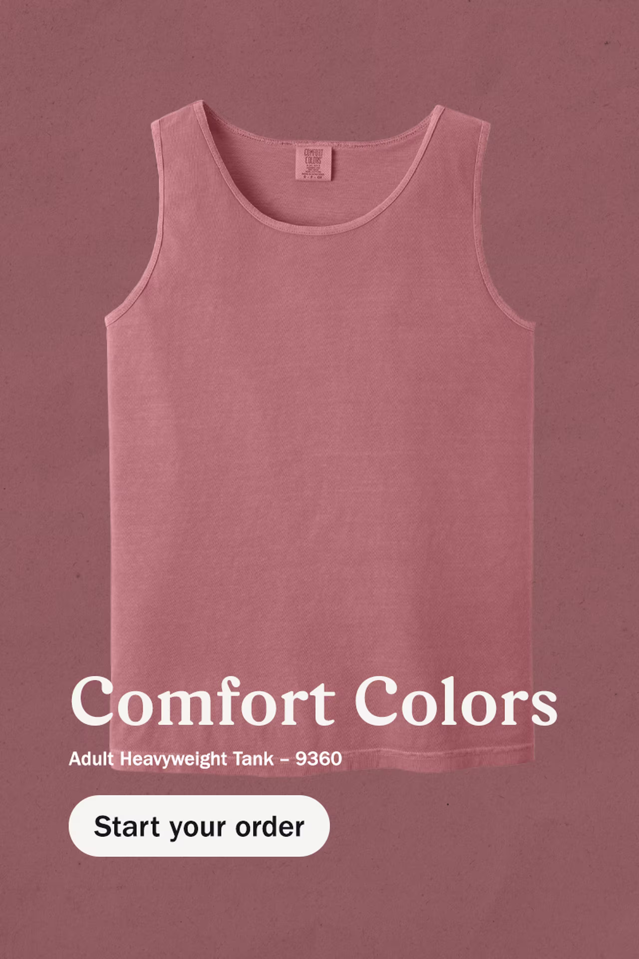 flat dark pink tank top - comfort colors Adult Heavyweight Tank – 9360 - start your order