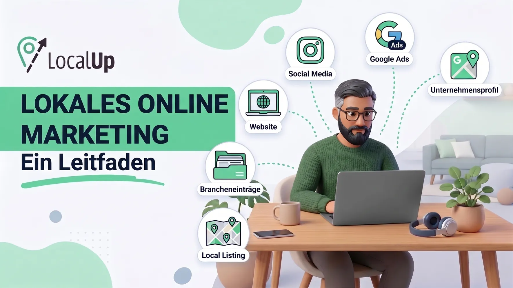 Lokales Online-Marketing: Wie lokale Unternehmen von Online-Werbung profitieren