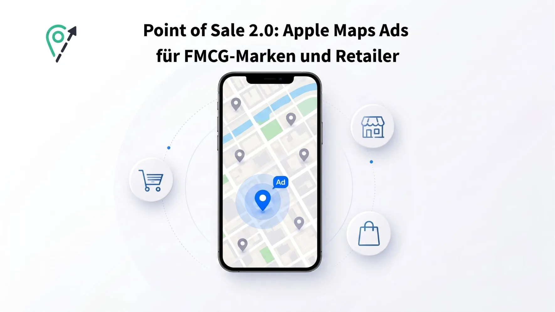 Point of Sale 2.0: Wie FMCG-Marken und Retailer mit Apple Maps Ads den lokalen Markt erobern 
