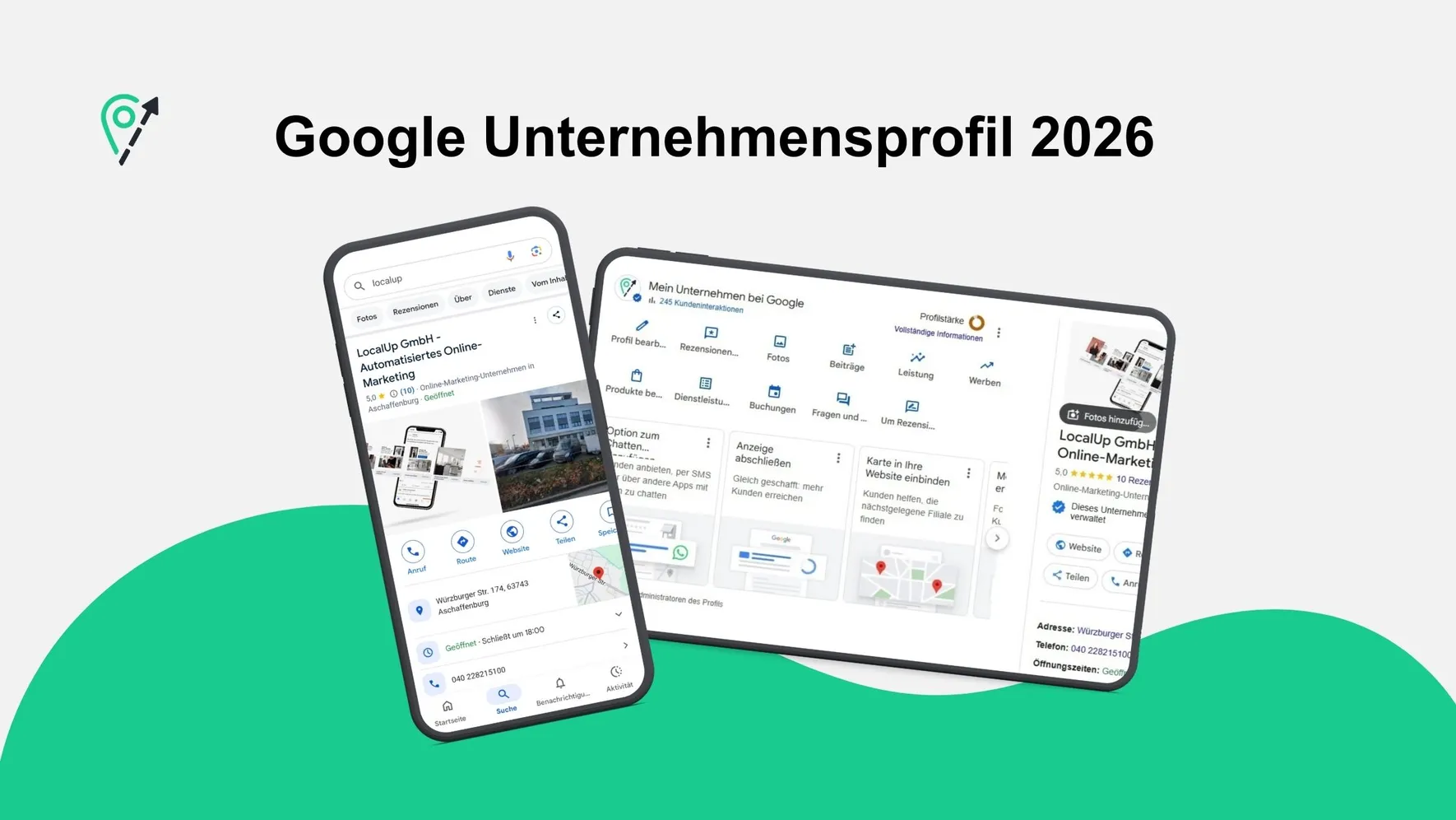 Google Unternehmensprofil 2026: So verbessert ihr eure lokale Sichtbarkeit