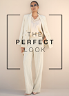 The perfect Look