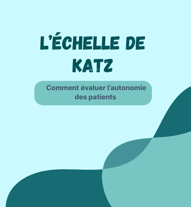 échelle de katz - article Infiblog