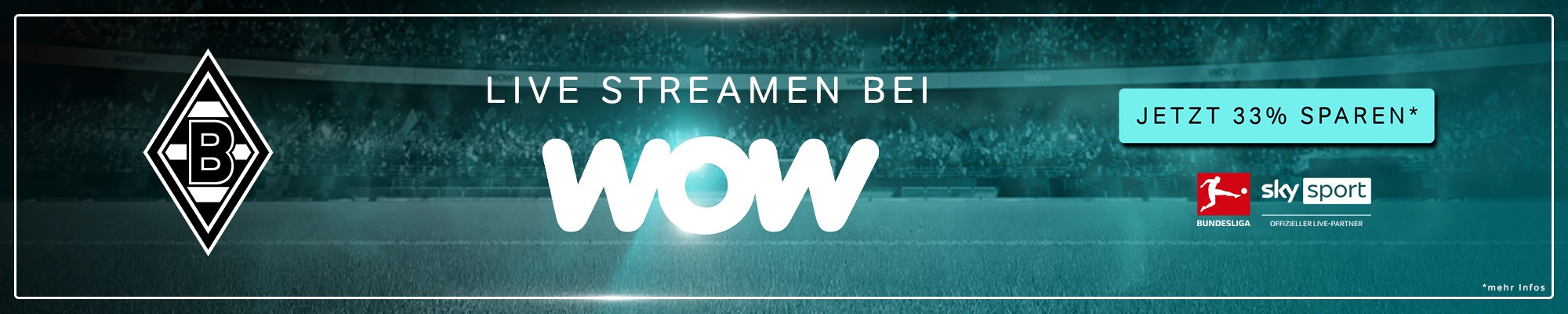 Banner promoting live streaming of Borussia Mönchengladbach games on WOW with a 33% discount offer, featuring Sky Sport logos.