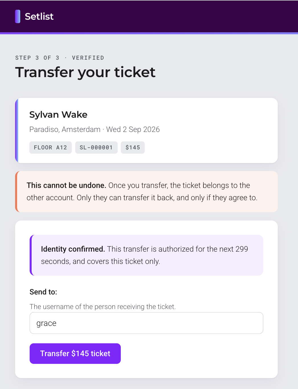 The Setlist transfer page showing a $145 ticket for Sylvan Wake, an orange warning that the transfer cannot be undone, and a purple confirmation that identity was verified and the authorization covers this ticket only.