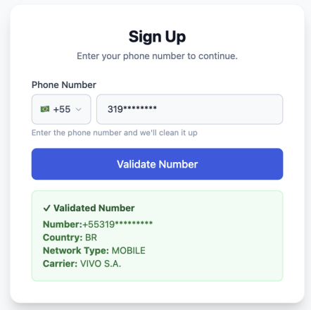 A form showing a phone number being input, a button to validate the number and the validated number information