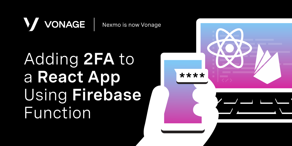https://a.storyblok.com/f/270183/54941/60f5b2afa7/e_verify-with-react-firebase_1200x600.png