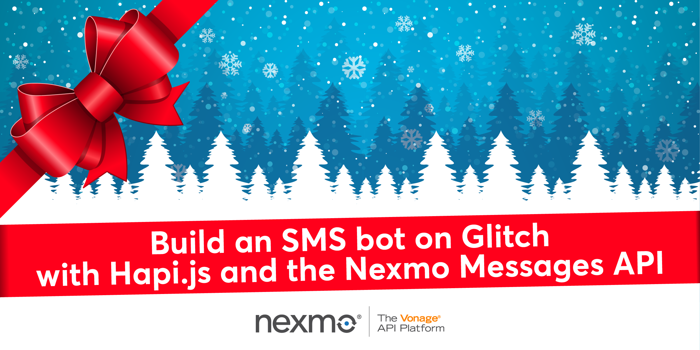 https://a.storyblok.com/f/270183/680293/c2df9585ca/build-an-sms-bot-on-glitch-with-hapi-js-and-the-nexmo-messages-api.png