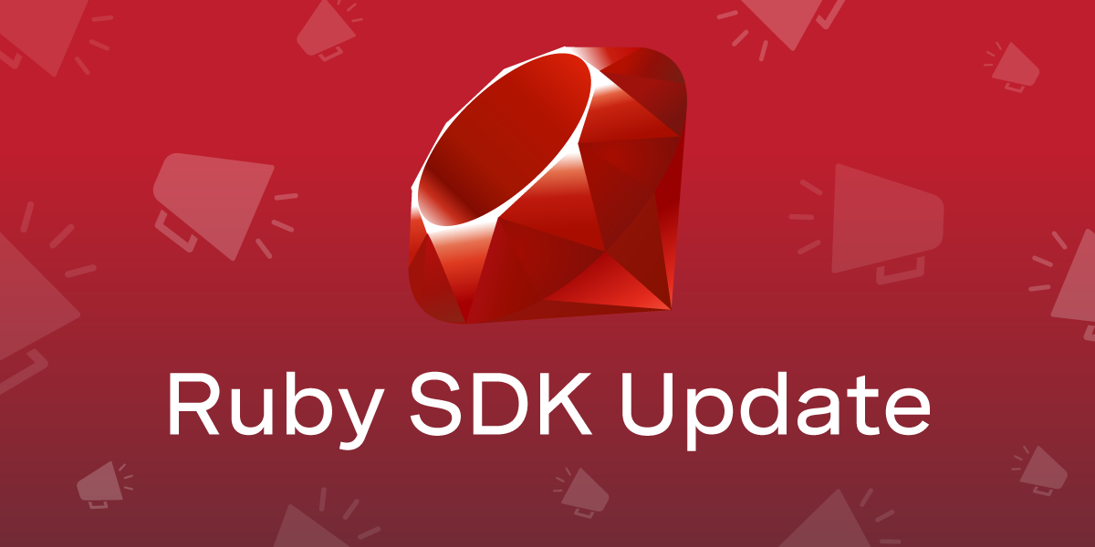 https://a.storyblok.com/f/270183/68523/4c31c964c0/blog_ruby-sdk-update_1200x600.png