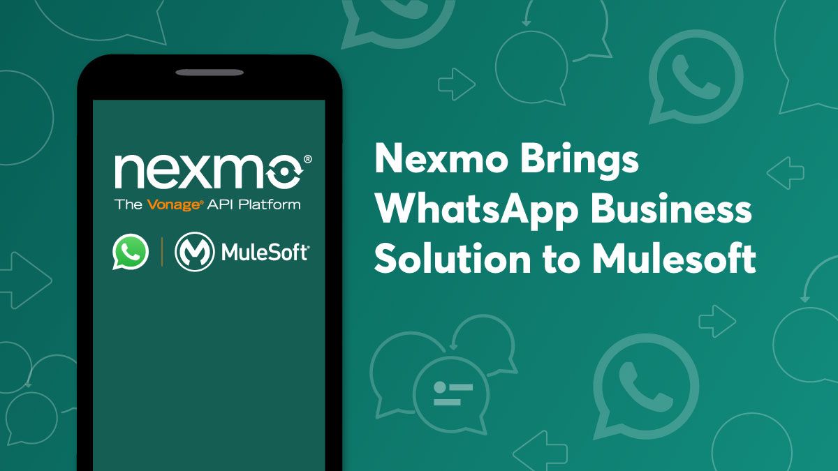 https://a.storyblok.com/f/270183/87556/23ddf4fb4d/whatsapp-mulesoft-nexmo_1200x675.jpg