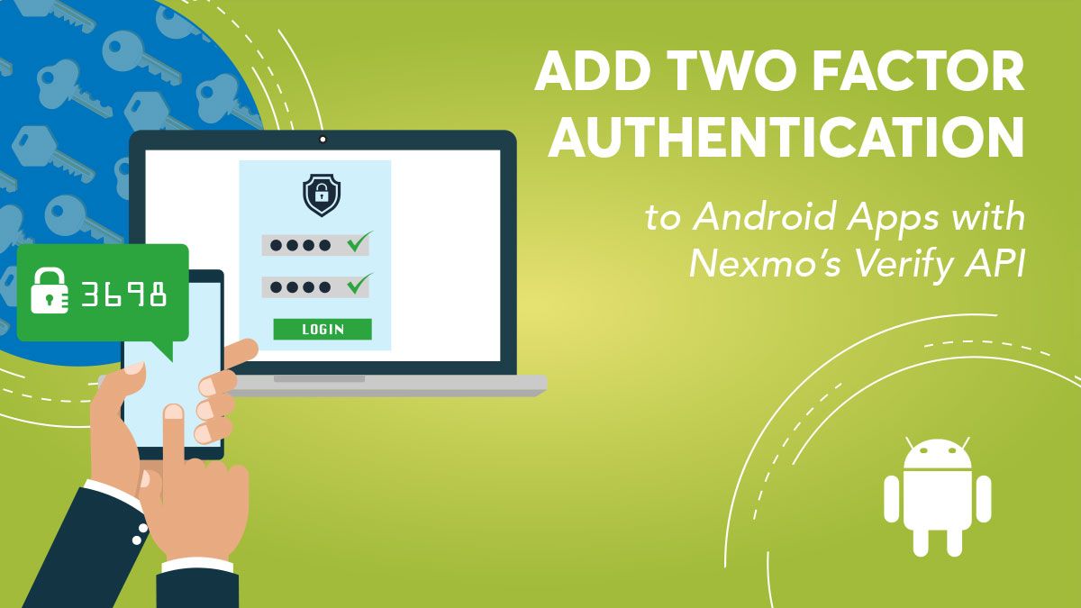 https://a.storyblok.com/f/270183/91414/769438e534/nexmo-2fa_android.jpg