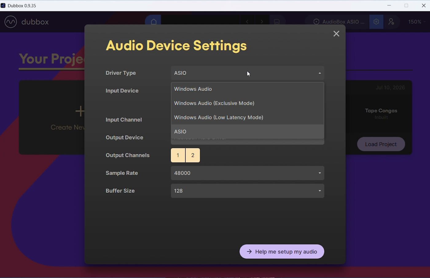 Driver Type menu - always choose ASIO, not Windows Audio