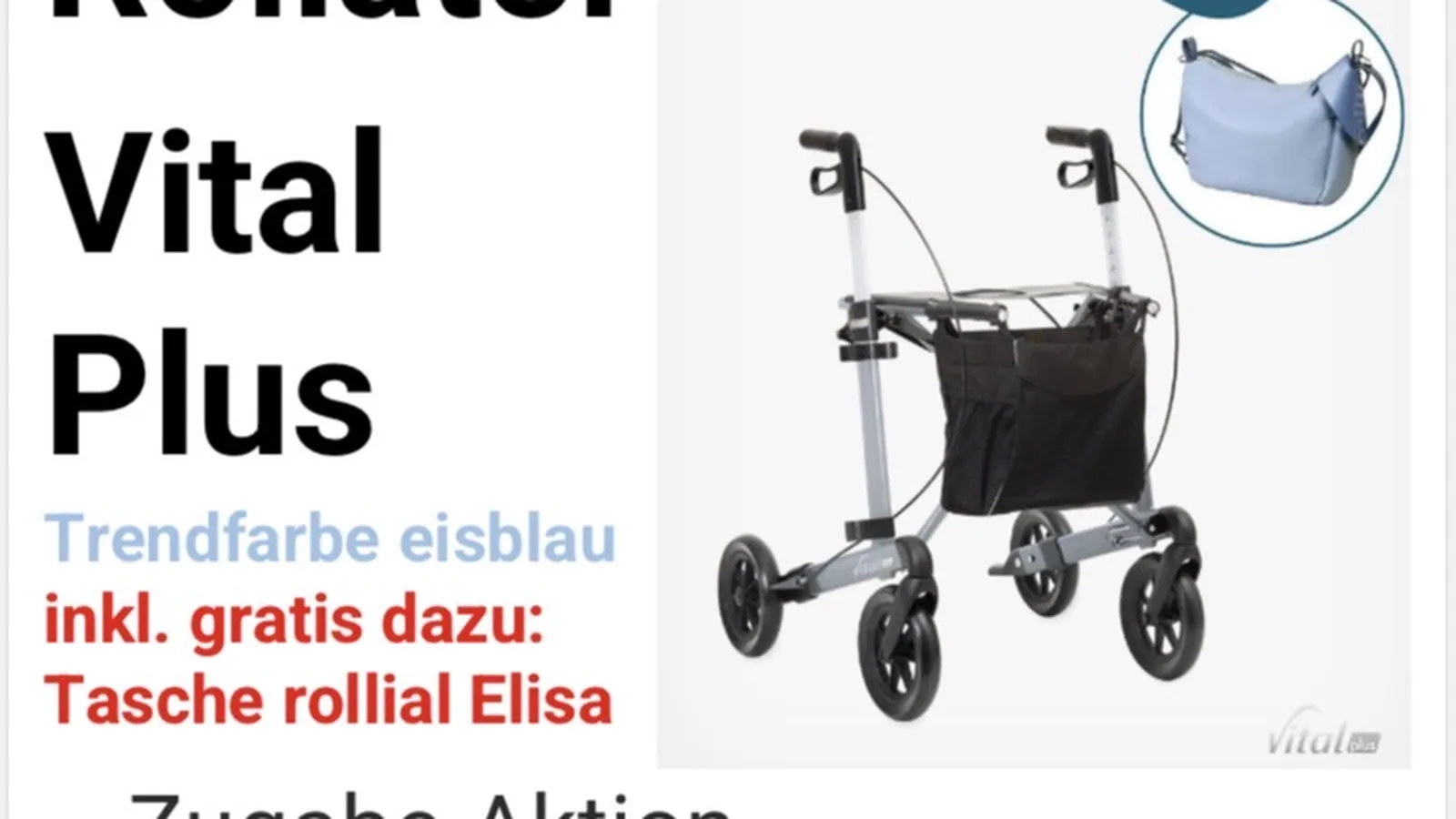 Produkt des Monats Juni_Rollator Vital Plus Trendfarbe eisblau inkl. gratis dazu: Tasche rollial Elisa
