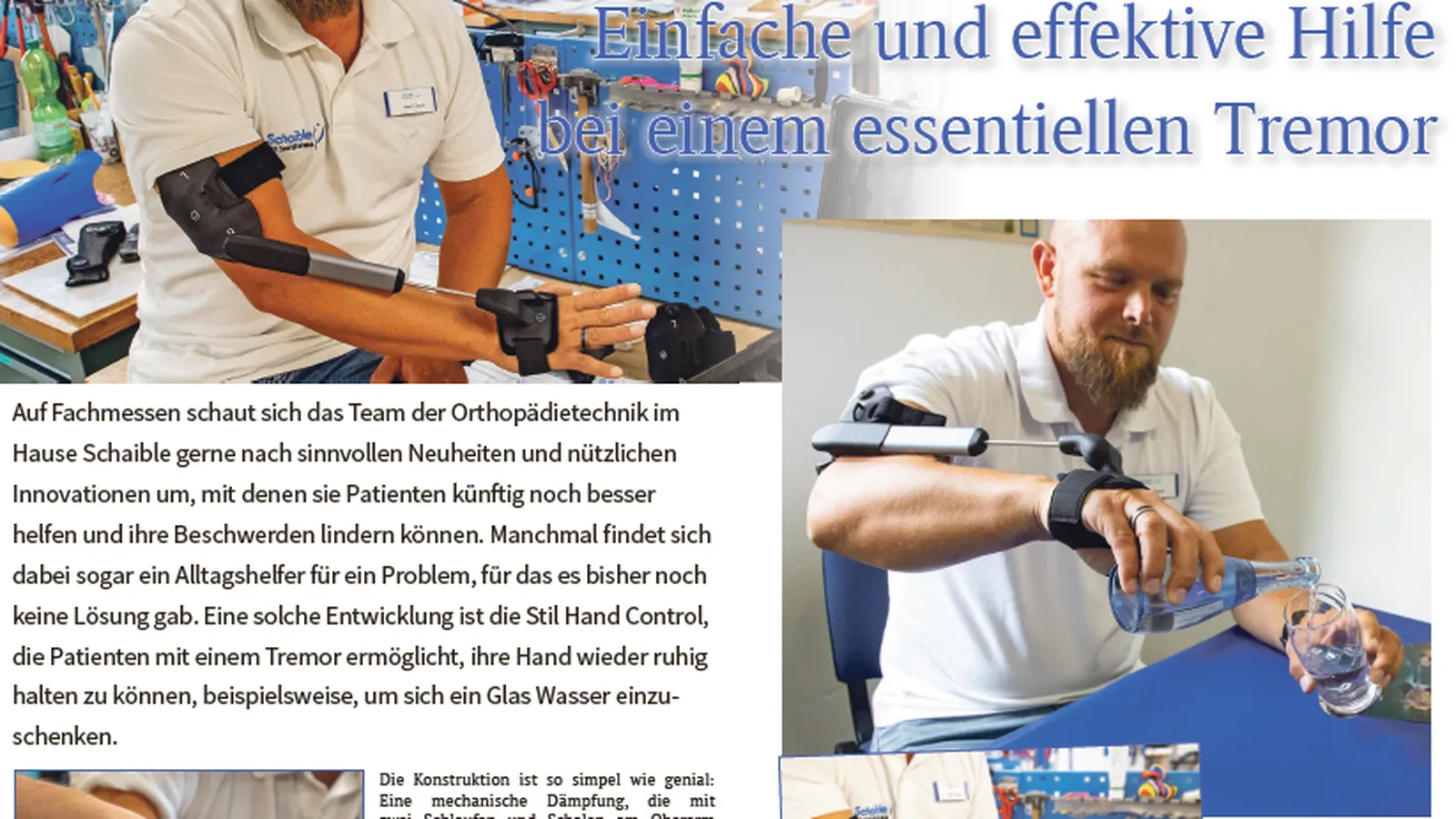 Neuheit bei der Schaible Orthopädietechnik: Einfache und effektive Hilfe bei einem essentiellen Tremor