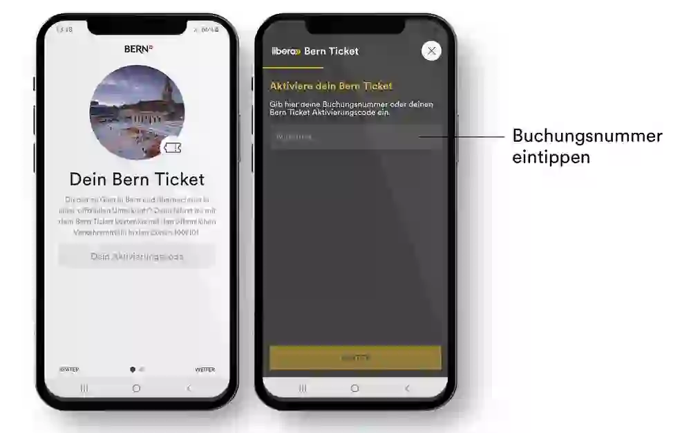 L'image montre deux smartphones. Sur l'écran de gauche, on peut lire "Ton Bern Ticket" avec une explication selon laquelle les hôtes de Berne peuvent utiliser gratuitement les transports publics dans les zones 100/101 avec ce ticket. Sur l'écran de droite, on peut lire "Active ton Bern Ticket" avec un champ de saisie pour le numéro de réservation et un bouton "Continuer". Une flèche indique le champ de saisie, avec l'inscription "Saisir le numéro de réservation".