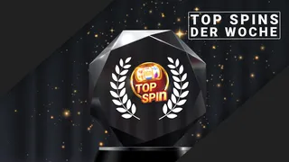 Top Spins der Woche