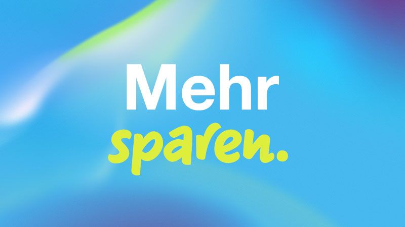 Jugend+ Mehr sparen