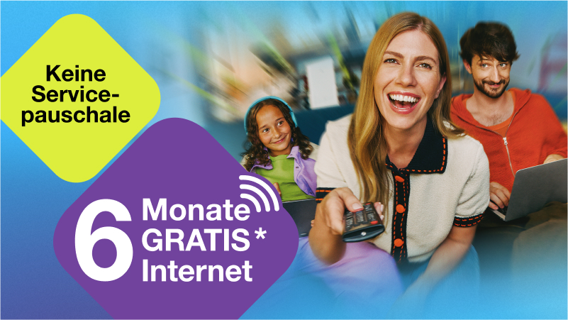 6 Monate GRATIS Internet*