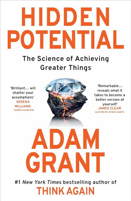 HIDDEN POTENTIAL - The Science of Achieving Greater Things