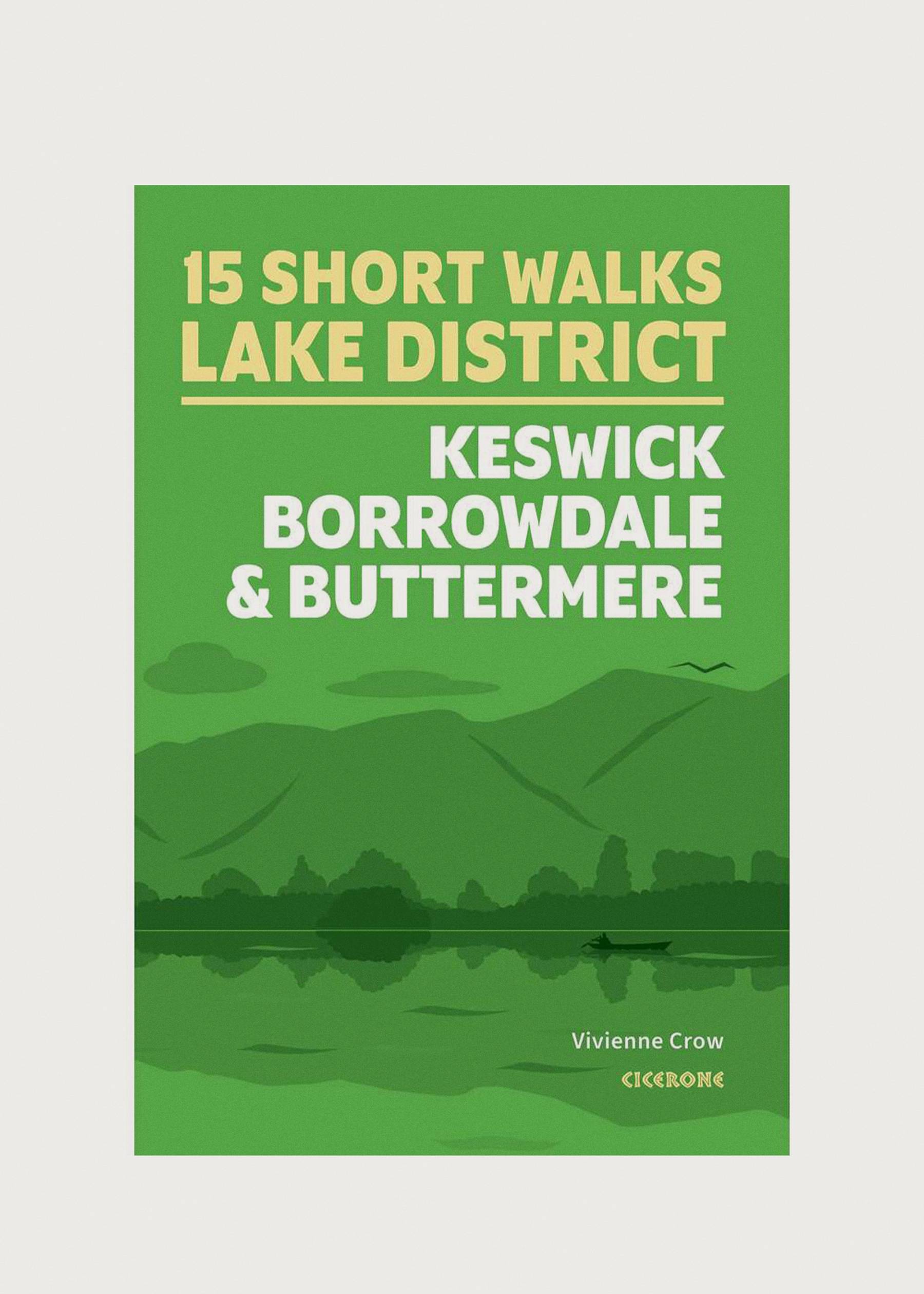 Image - 3 - Short Walks in the Lake District: Keswick, Borrowdale and Buttermere