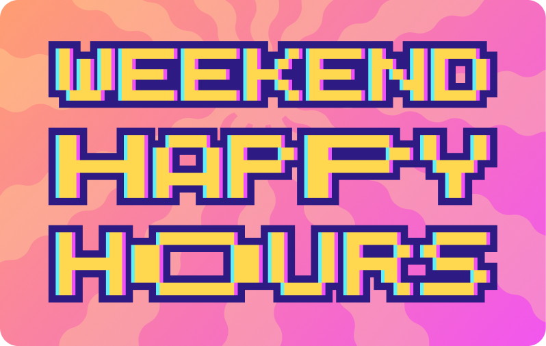 The text "Weekend Happy Hours" on a pink and peach swirly background