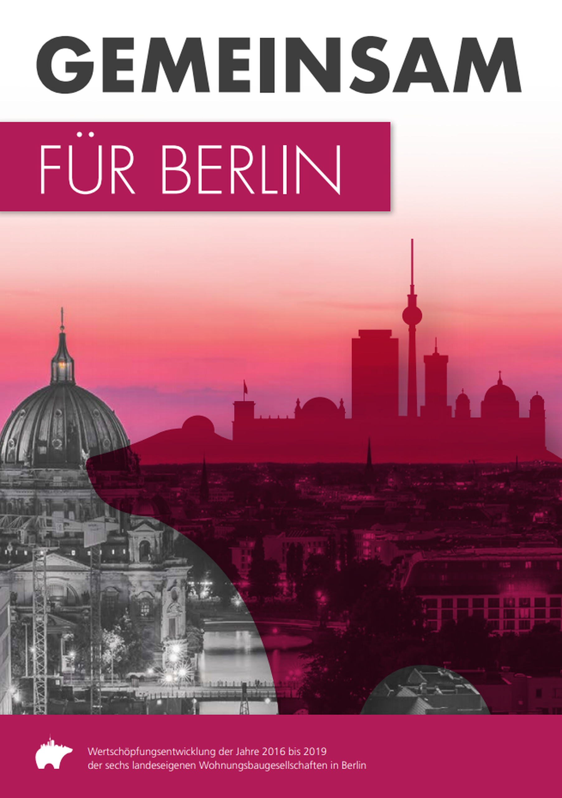 Titelseite des Wertschöpfungsberichts (Ausschnitt)mit dem Schriftzug "Gemeinsam für Berlin" und der Berliner Skyline