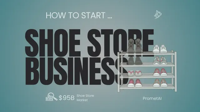How to Start a Shoe Store Business