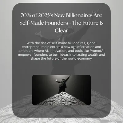 70% of 2025’s New Billionaires Are Self-Made: The Era of Builders Has Begun