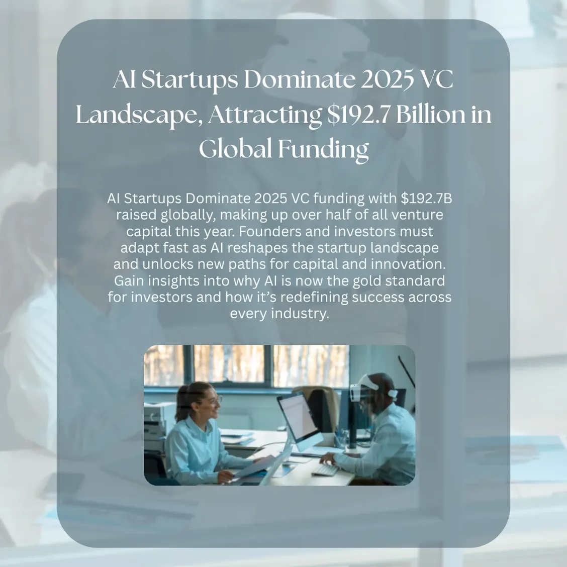 AI Startups Dominate 2025 VC Landscape, Attracting $192.7 Billion in Global Funding