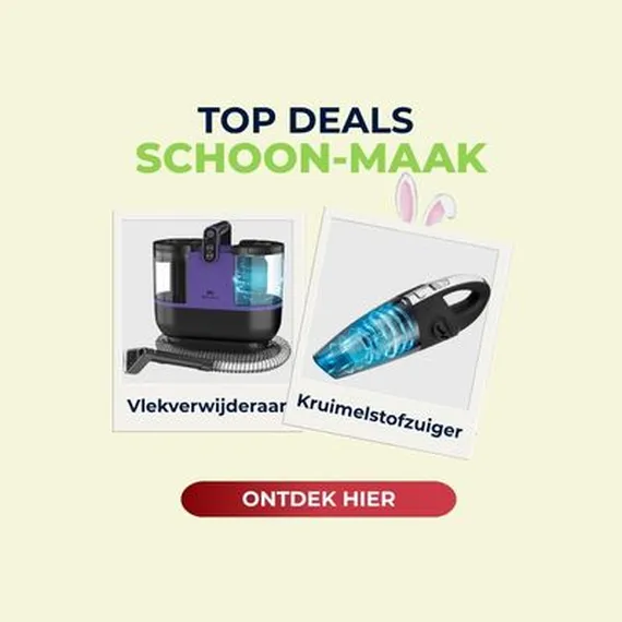 Advertisement with two cleaning devices: a stain remover and a handheld vacuum. Text reads "Top Deals Schoon-maak" and "Ontdek hier."