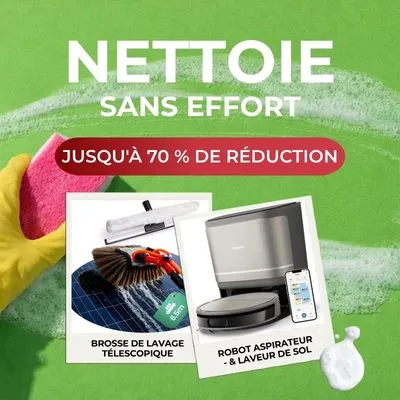 Promotional image featuring cleaning products, "NETTOIE SANS EFFORT," offering up to 70% off on telescopic brush and robot vacuum.