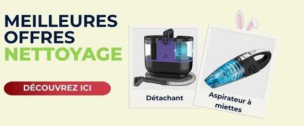 Banner with "MEILLEURES OFFRES NETTOYAGE" text, featuring a stain remover and a handheld vacuum with "DÉCOUVREZ ICI" button.
