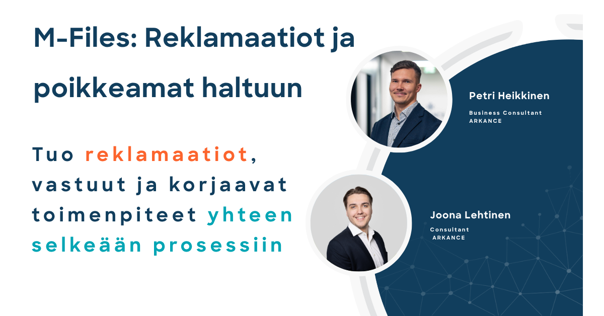 M-files webinaarin kansikuva asiantuntijoilla Petri Heikkinen ja Joona Lehtinen