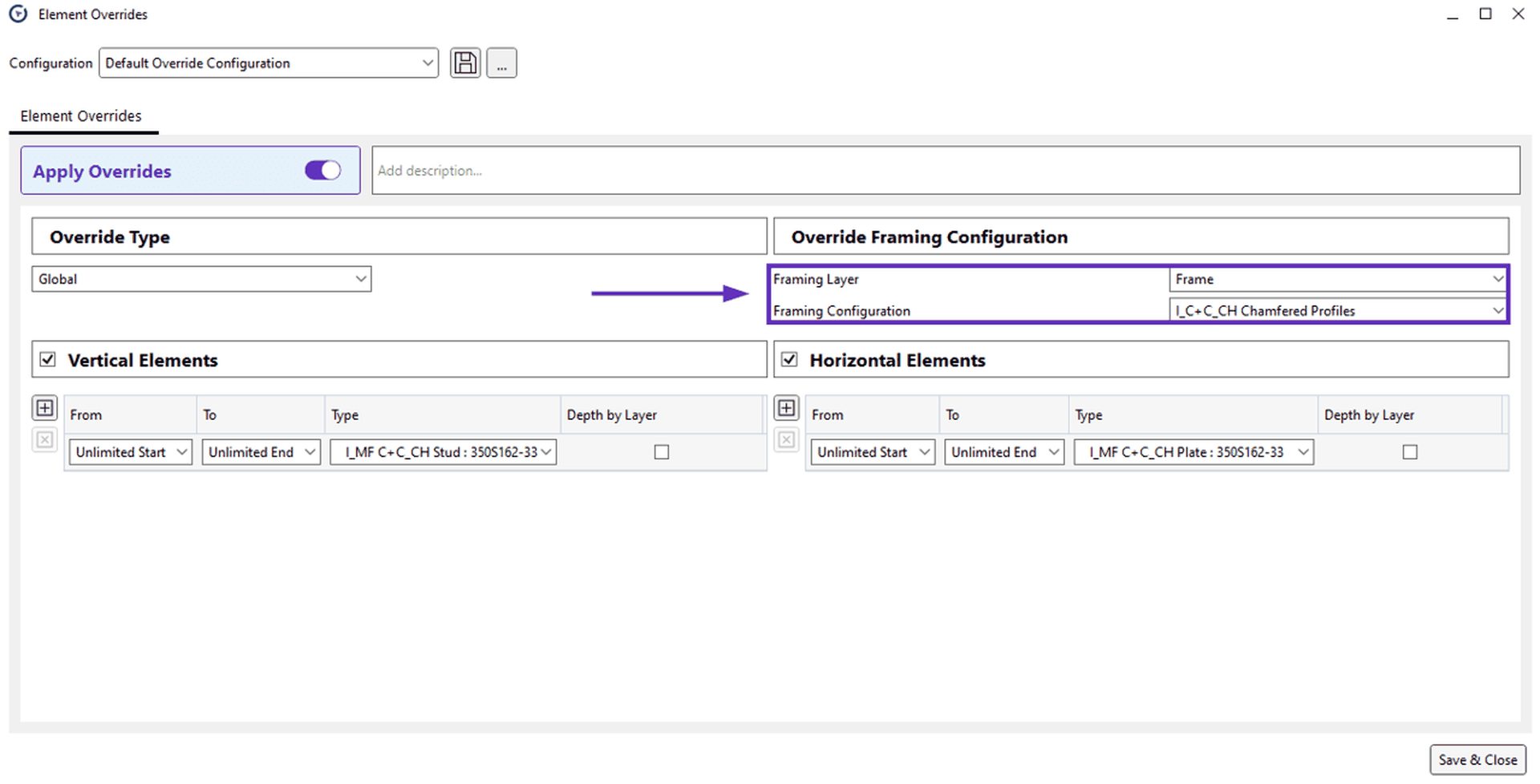 This is where you can override a framing configuration type.