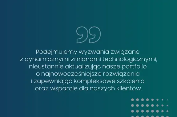 Podejmujemy-wzywania-zwiazane-z-dynamicznymi-zmianami-technologicznymi