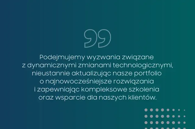 Podejmujemy-wzywania-zwiazane-z-dynamicznymi-zmianami-technologicznymi
