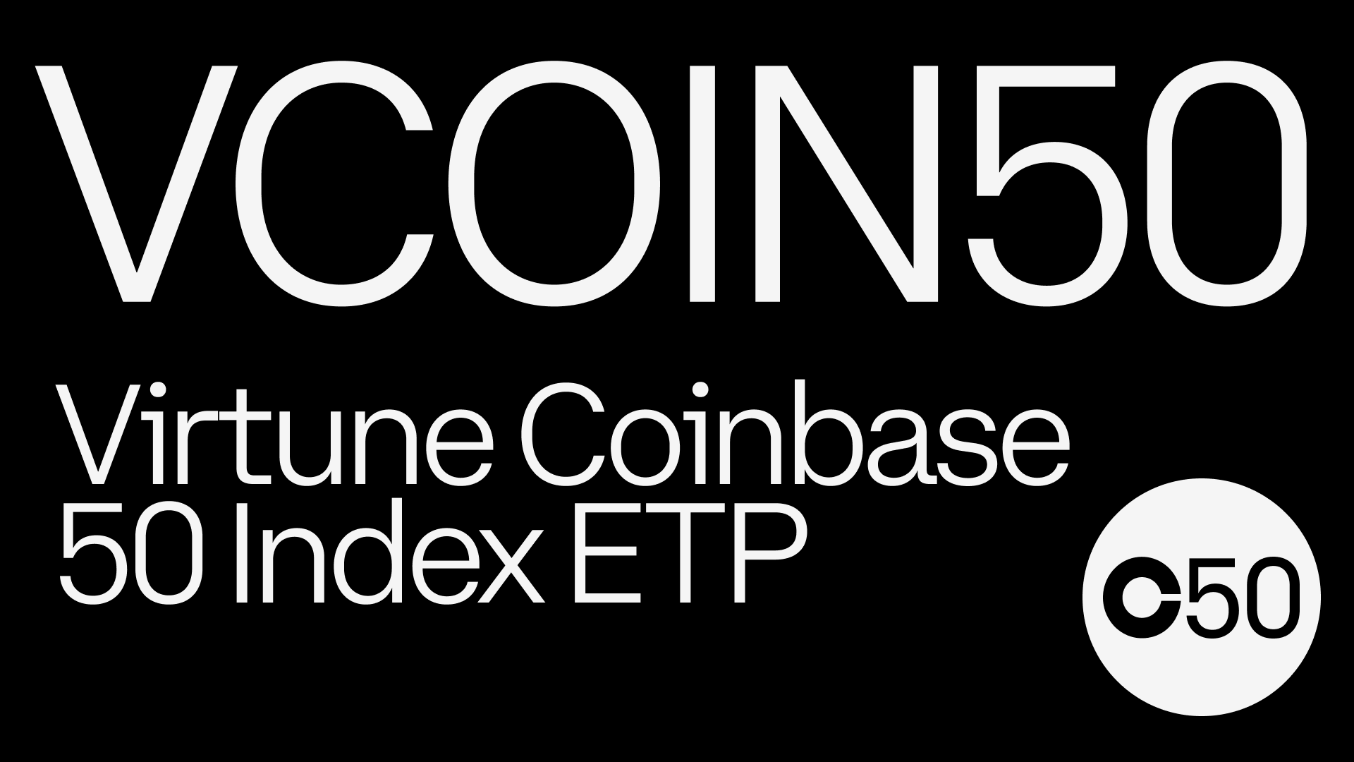 Virtune announces the listing of Virtune Coinbase 50 Index ETP, its new  flagship product, on Deutsche Börse Xetra