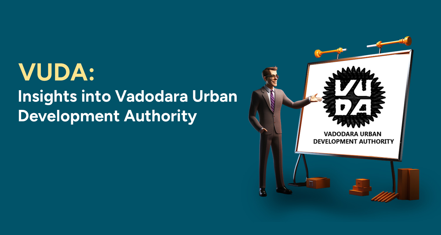 VUDA: Insights into Vadodara Urban Development Authority