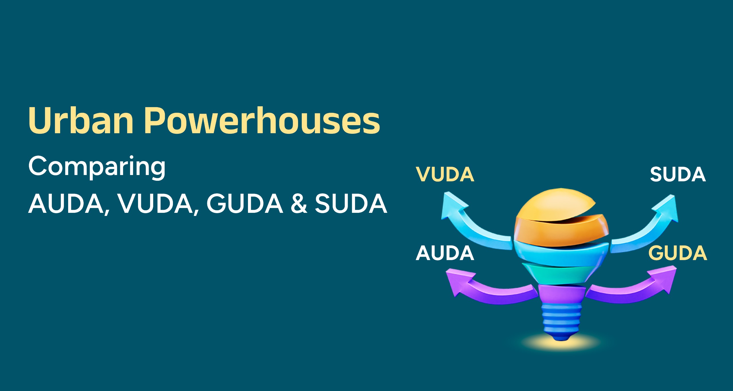Urban Powerhouses: Comparing AUDA, VUDA, GUDA and SUDA