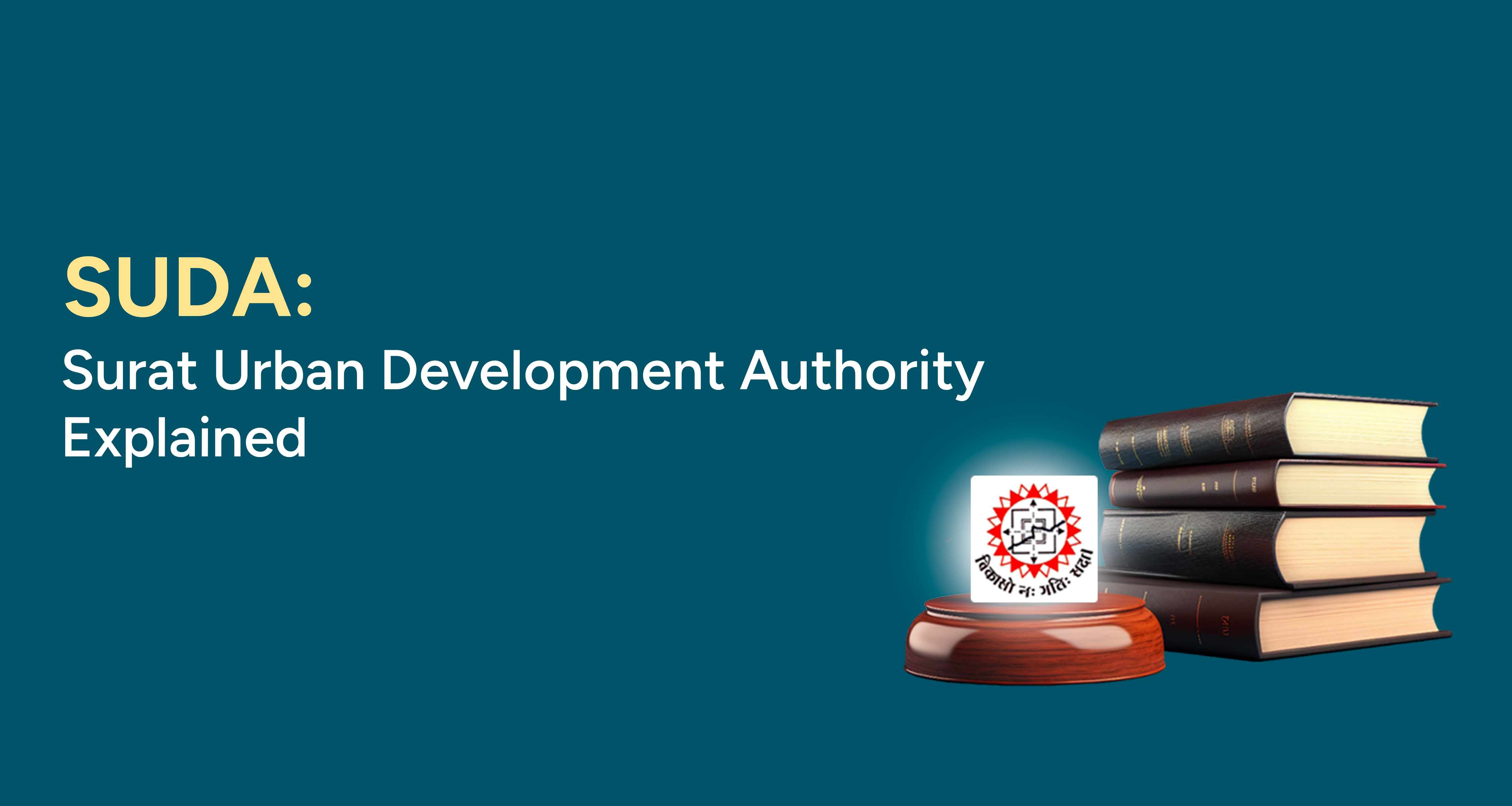 SUDA: Surat Urban Development Authority Explained