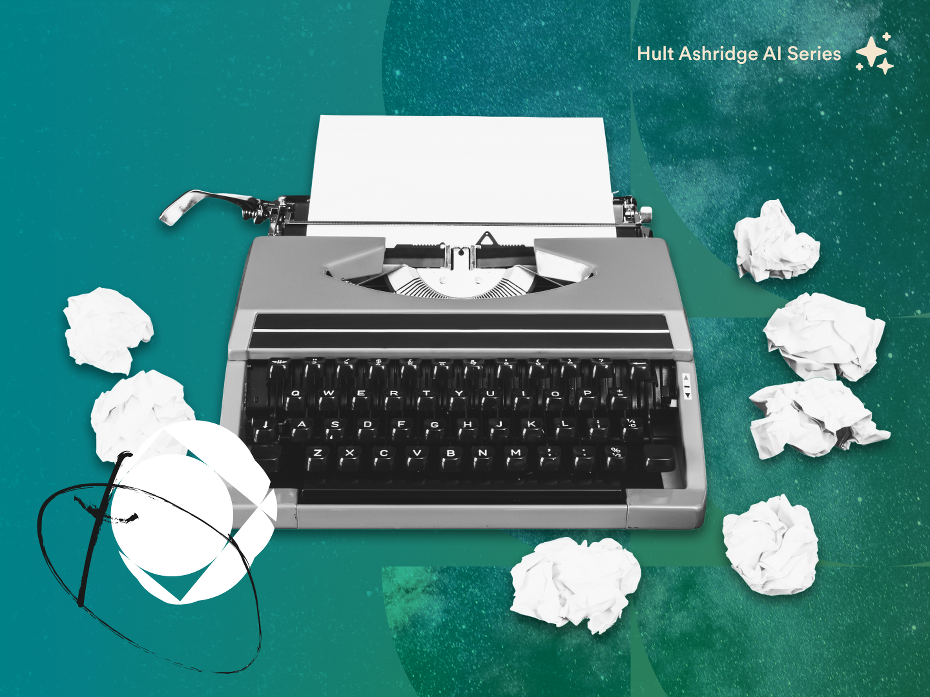 A vintage typewriter with a blank sheet of paper surrounded by crumpled paper balls on a teal background, labeled "Hult Ashridge AI Series."