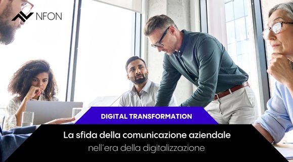 La sfida della comunicazione aziendale nell’era della digitalizzazione