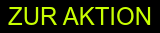 ZUR AKTION