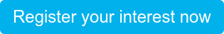 Register your interest now