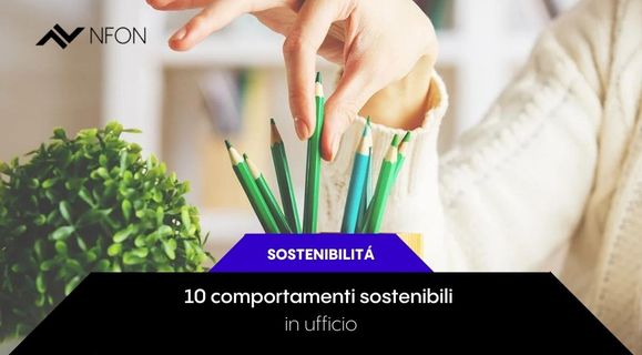 10 comportamenti sostenibili in ufficio - NFON