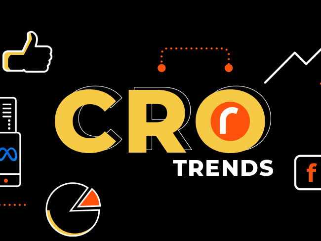 2023 CRO Trends: Optimise Your Website to Maximise Your ROI