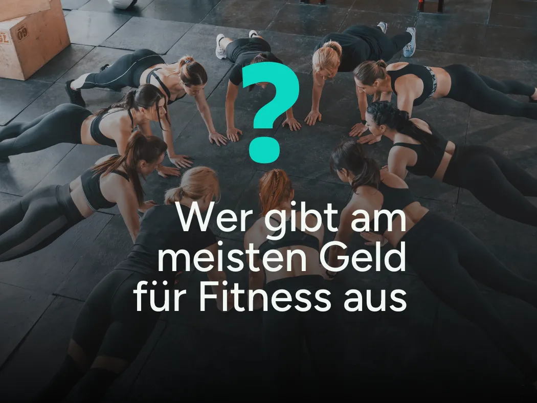 Eine Gruppe von Personen in Sportkleidung macht Planks in einem Fitnessstudio. Deutscher Text fragt, wer am meisten für Fitness ausgibt.