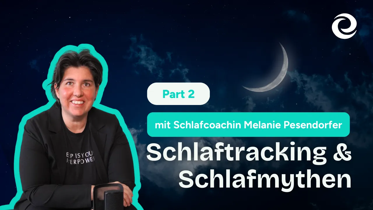 Thumbnail vom evertalks Video mit Melanie Pesendorfer über Schlaf Teil 2